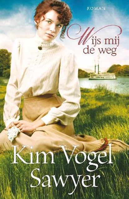 Wijs mij de weg, Kim Vogel Sawyer - Paperback - 9789029721349