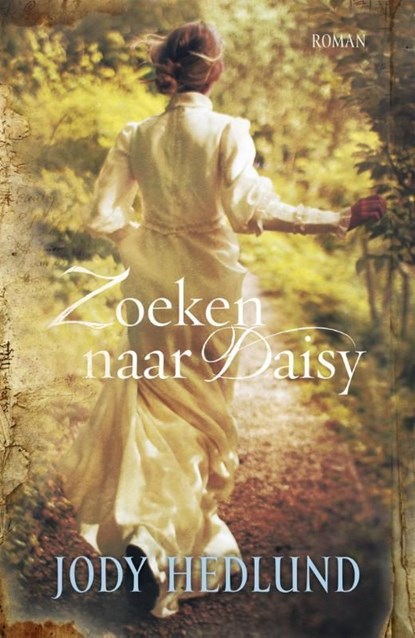 Zoeken naar Daisy, Jody Hedlund - Ebook - 9789029721370