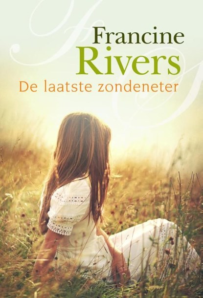 De laatste zondeneter, Francine Rivers - Ebook - 9789029721400