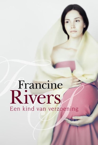 Een kind van verzoening, Francine Rivers - Ebook - 9789029721486