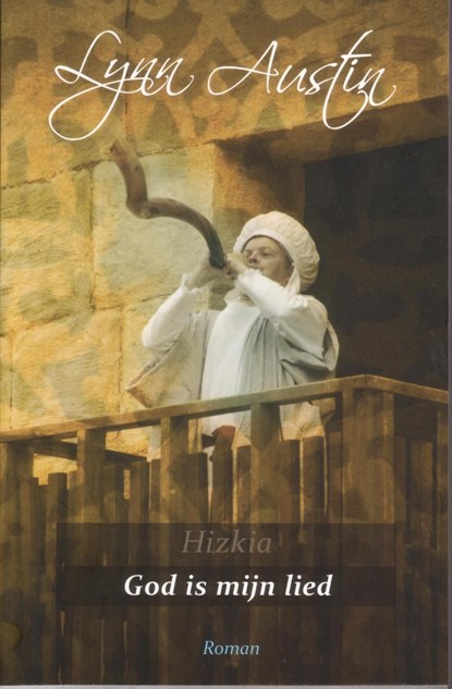 God is mijn lied, Lynn Austin - Ebook - 9789029721509