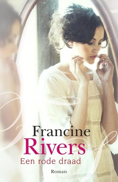 Een rode draad, Francine Rivers - Ebook - 9789029721639