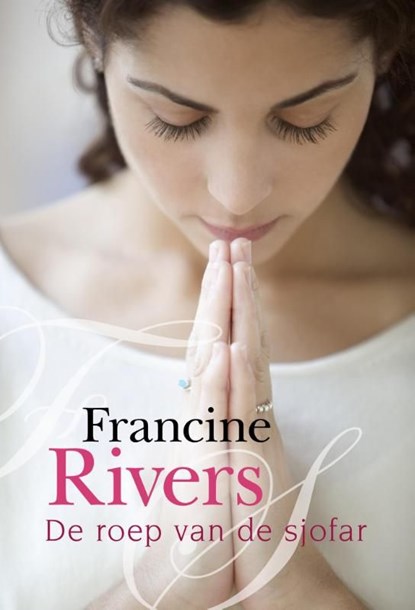 De roep van de sjofar, Francine Rivers - Ebook - 9789029721646
