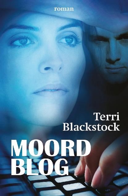 Moordblog, Terri Blackstock - Paperback - 9789029721837