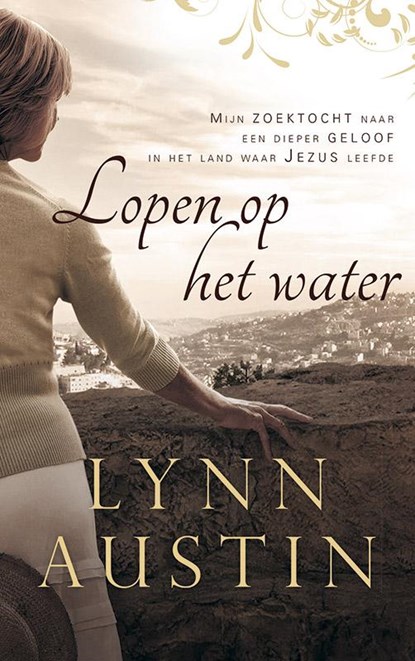 Lopen op het water, Lynn Austin - Paperback - 9789029722285