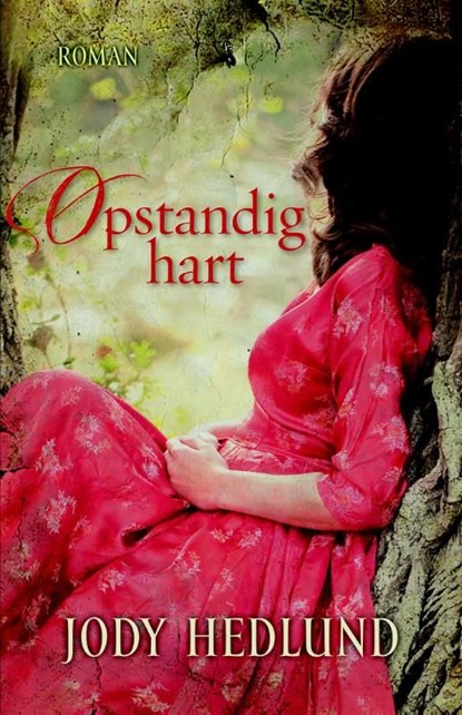 Opstandig hart, Jody Hedlund - Ebook - 9789029722339