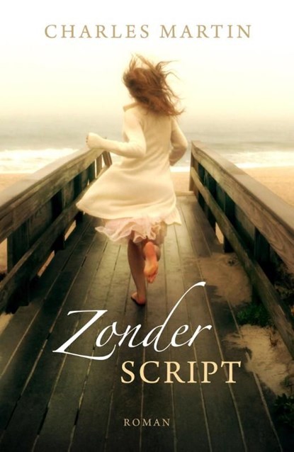 Zonder script, Charles Martin - Ebook - 9789029722438