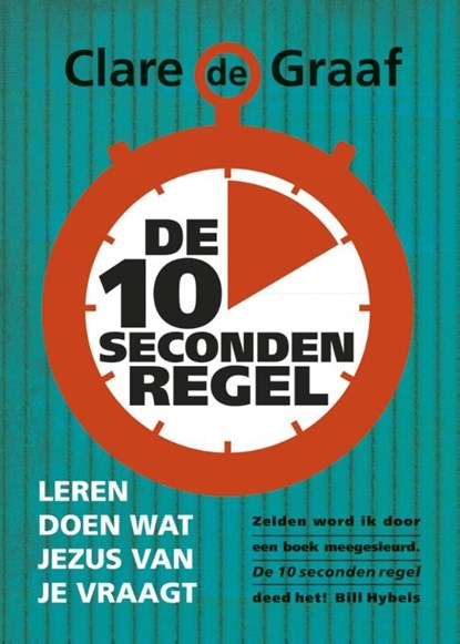 De 10 seconden regel, Clare de Graaf - Ebook - 9789029722490
