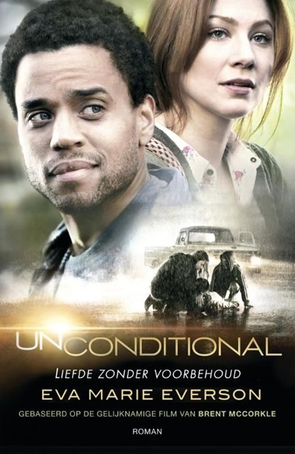Unconditional, Eva Marie Everson - Ebook - 9789029722582
