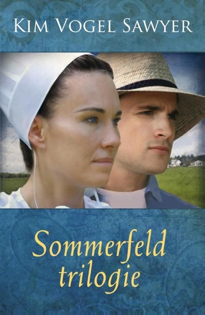 Sommerfeld trilogie, Kim Vogel Sawyer - Ebook - 9789029722735