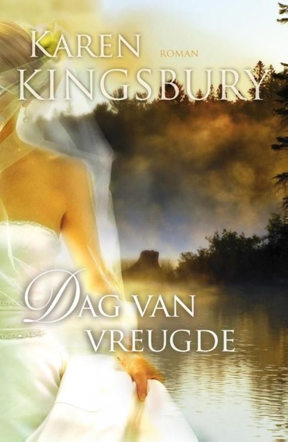 Dag van vreugde, Karen Kingsbury - Ebook - 9789029722841