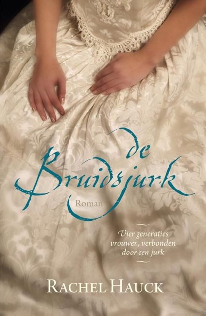 De bruidsjurk, Rachel Hauck - Ebook - 9789029722926
