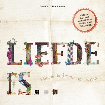 Liefde is, Gary Chapman - Paperback - 9789029723435