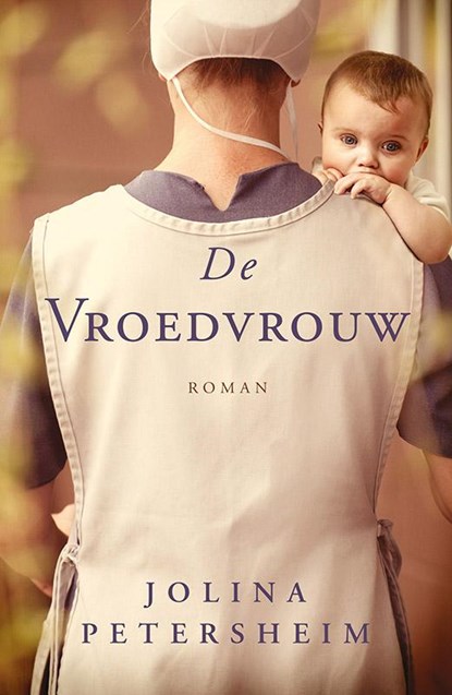 De vroedvrouw, Jolina Petersheim - Paperback - 9789029723831