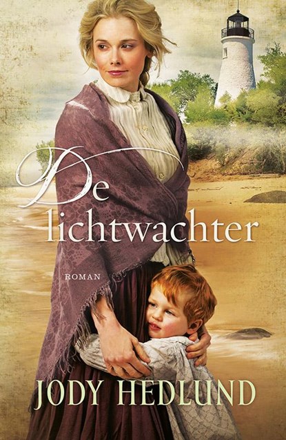 De lichtwachter, Jody Hedlund - Paperback - 9789029723879