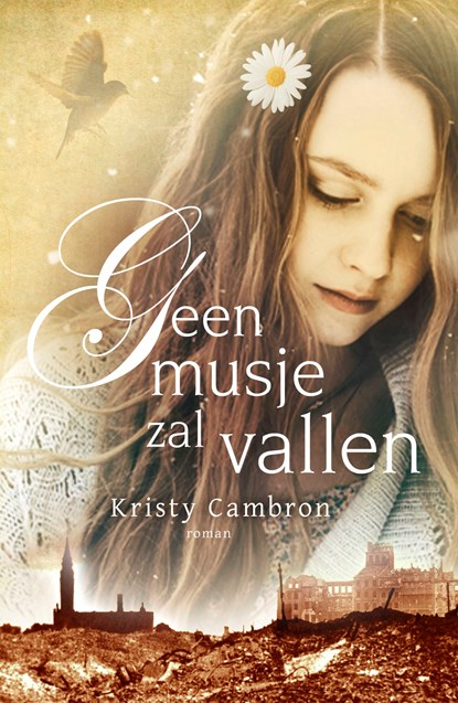 Geen musje zal vallen, Kristy Cambron - Ebook - 9789029724227
