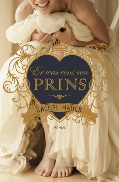Er was eens een prins, Rachel Hauck - Ebook - 9789029724326