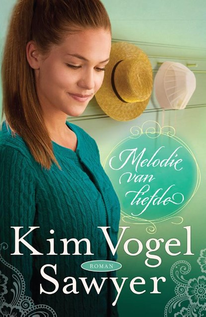 Melodie van liefde, Kim Vogel Sawyer - Paperback - 9789029724531