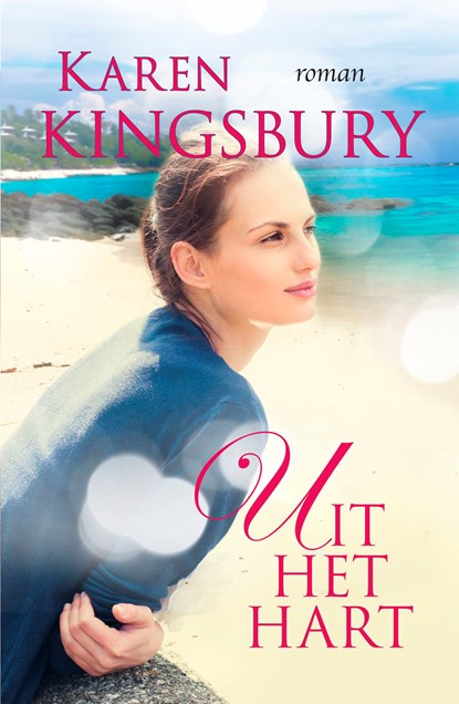 Uit het hart, Karen Kingsbury - Ebook - 9789029724746