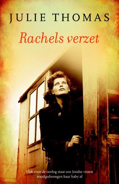 Rachels verzet, Julie Thomas - Paperback - 9789029724845