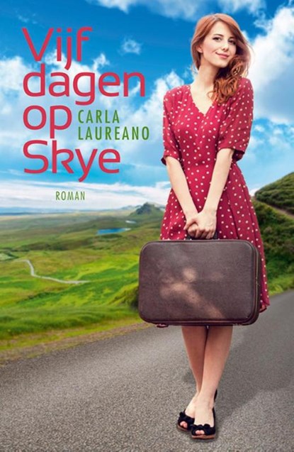 Vijf dagen op Skye, Carla Laureano - Paperback - 9789029724951