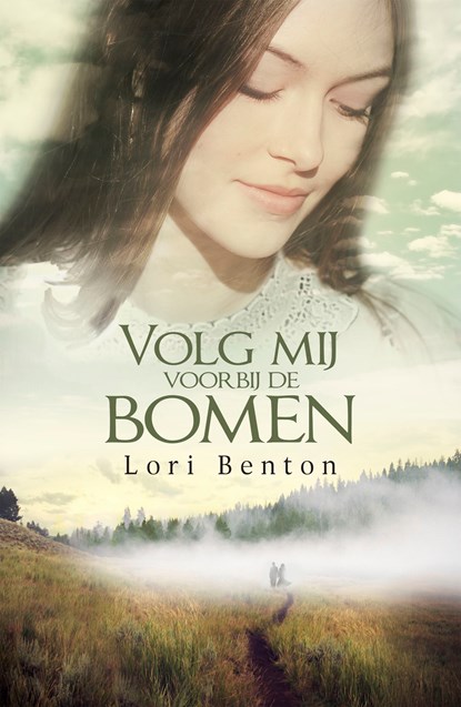 Volg mij voorbij de bomen, Lori Benton - Ebook - 9789029725231