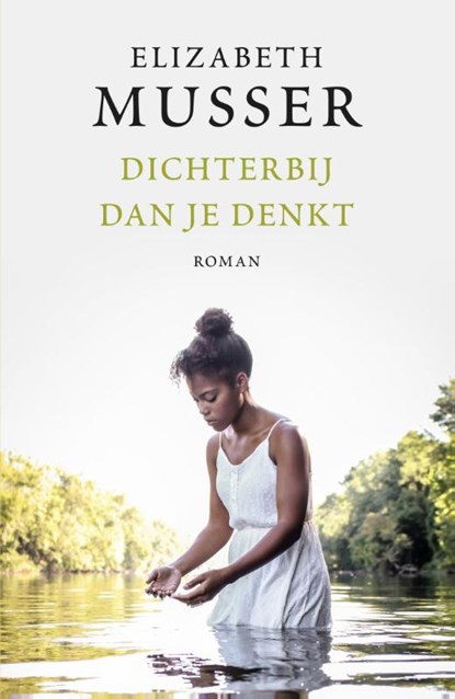 Dichterbij dan je denkt, Elizabeth Musser - Gebonden - 9789029725323