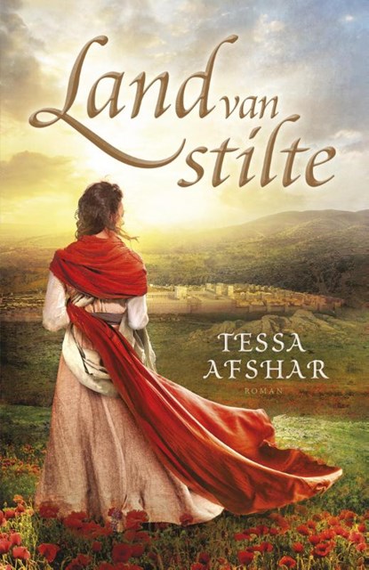 Land van stilte, Tessa Afshar - Paperback - 9789029725644