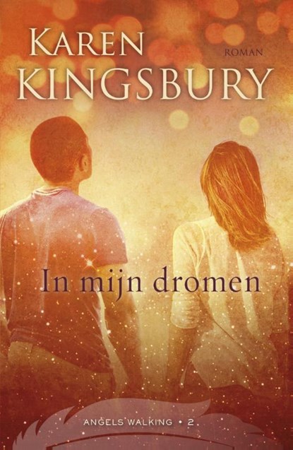 In mijn dromen, Karen Kingsbury - Paperback - 9789029725842