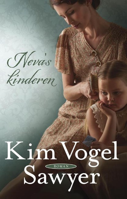 Neva's kinderen, Kim Vogel Sawyer - Paperback - 9789029725880