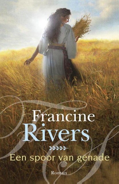 Een spoor van genade, Francine Rivers - Paperback - 9789029725934