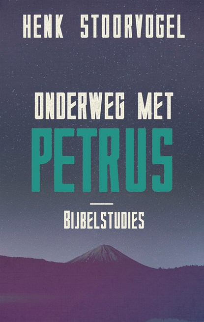 Onderweg met Petrus, Henk Stoorvogel - Ebook - 9789029726092