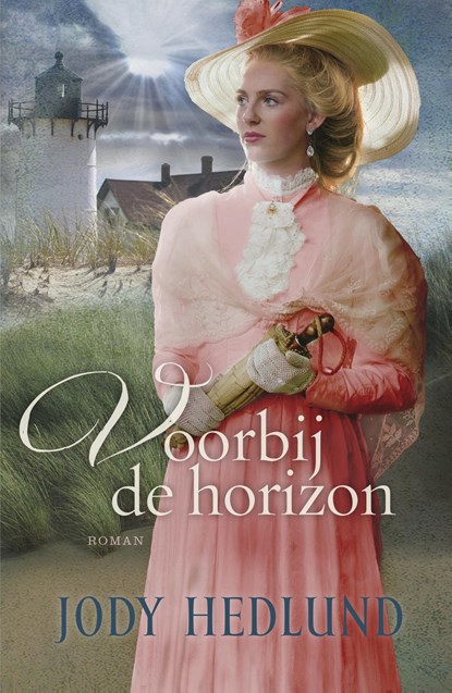 Voorbij de horizon, Jody Hedlund - Paperback - 9789029726337