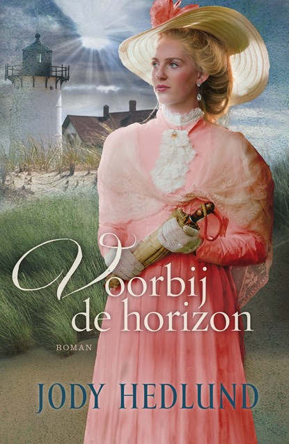 Voorbij de horizon, Jody Hedlund - Ebook - 9789029726344
