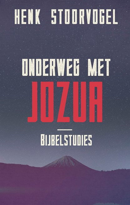 Onderweg met Jozua, Henk Stoorvogel - Ebook - 9789029726375