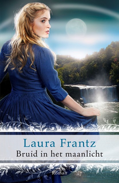 Bruid in het maanlicht, Laura Frantz - Ebook - 9789029726467
