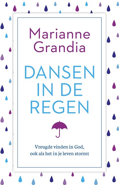 Dansen in de regen, Marianne Grandia - Ebook - 9789029726535
