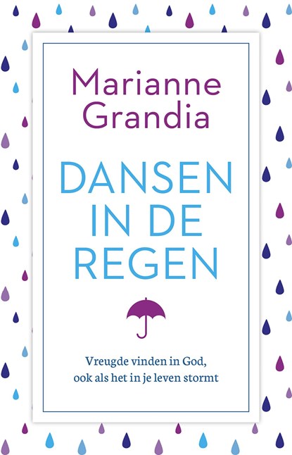 Dansen in de regen, Marianne Grandia - Ebook - 9789029726535