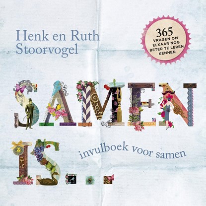 Samen is..., Henk Stoorvogel ; Ruth Stoorvogel - Paperback - 9789029726566