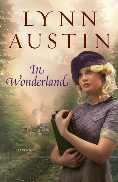 In Wonderland, Lynn Austin - Paperback - 9789029726573