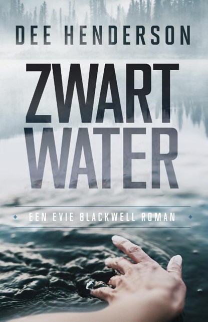 Zwart water, Dee Henderson - Paperback - 9789029726597
