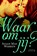 Waarom jij?, Susan May Warren - Paperback - 9789029726696