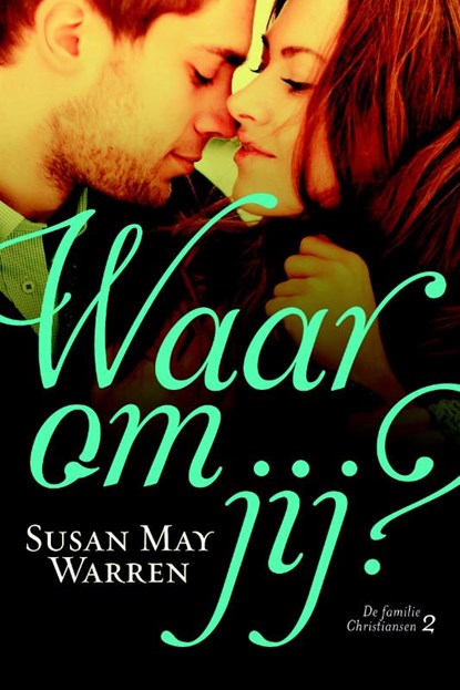 Waarom jij?, Susan May Warren - Paperback - 9789029726696