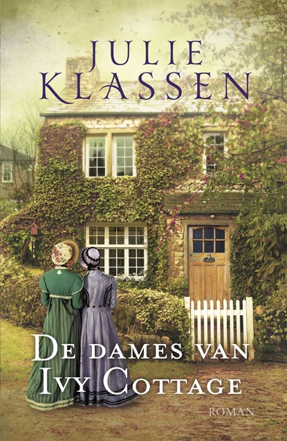 De dames van Ivy Cottage, Julie Klassen - Paperback - 9789029726955