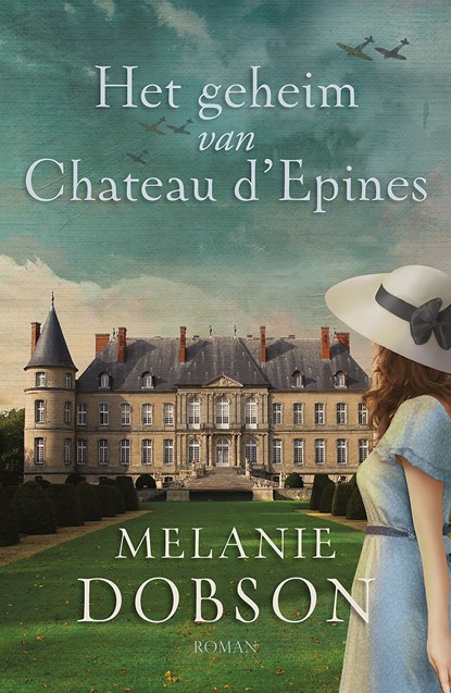 Het geheim van Chateau d´Epines, Melanie Dobson - Ebook - 9789029727044
