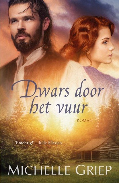 Dwars door het vuur, Michelle Griep - Ebook - 9789029727242