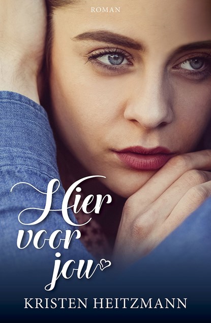 Hier voor jou, Kristen Heitzmann - Ebook - 9789029727266