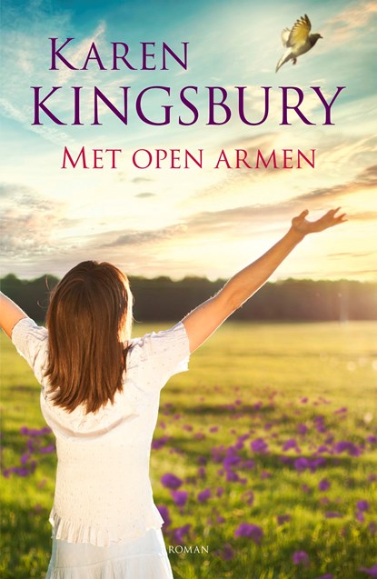 Met open armen, Karen Kingsbury - Ebook - 9789029727556
