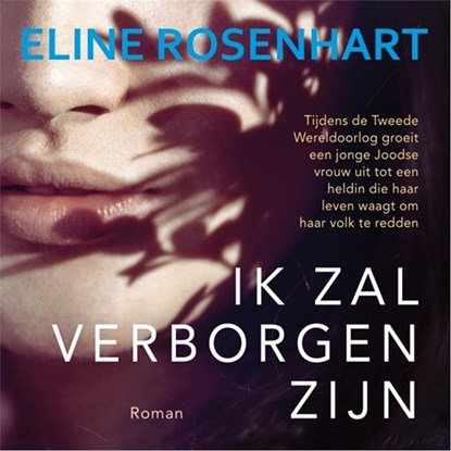 Ik zal verborgen zijn, Eline Rosenhart - Luisterboek MP3 - 9789029727778