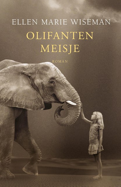 Olifantenmeisje, Ellen Marie Wiseman - Ebook - 9789029728072